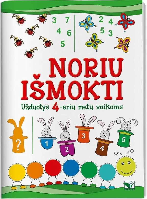 Noriu išmokti: mąstyti, rašyti, skaičiuoti.