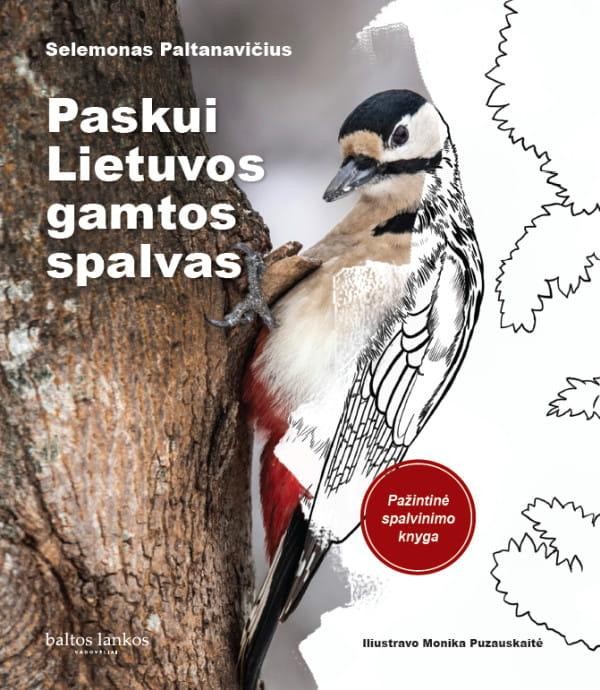 Paltanavičius S. Paskui Lietuvos gamtos spalvas