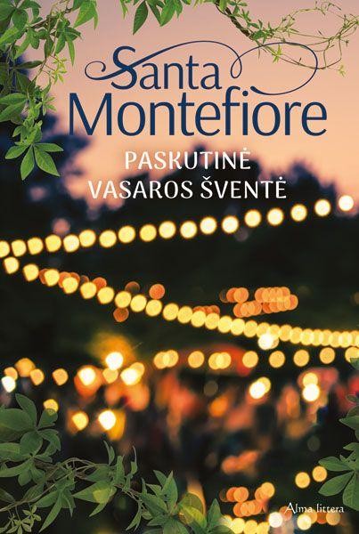 Montefiore S. Paskutinė vasaros šventė