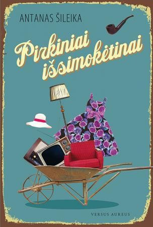 Šileika A. Pirkiniai išsimokėtinai