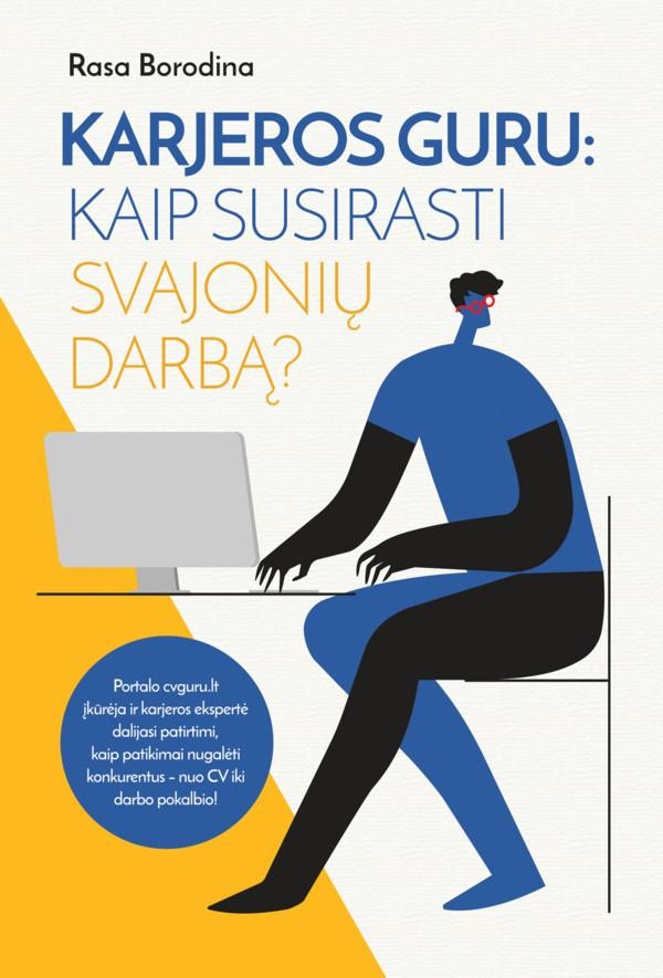 Borodina R. Karjieros guru: kaip susirasti svajonių darbą?