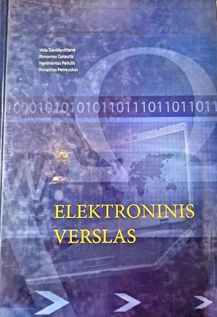 Davidavičienė V. Gatautis R. Paliulis N. Petrauskas R. Elektroninis verslas