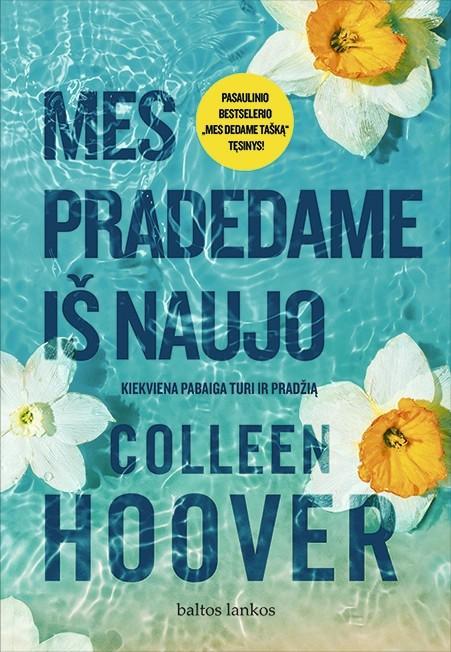 Hoover C. Mes pradedame iš naujo. 'Mes dedame tašką' tęsinys