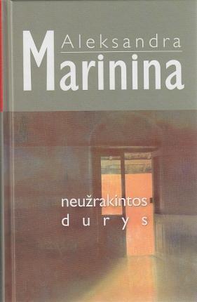 Marinina A. Neužrakintos durys